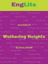 EngLits: Wuthering Heights (eBook): Detailed Summaries of Great Literature